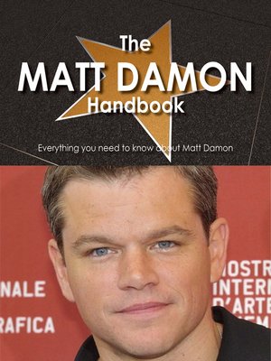 cover image of The Matt Damon Handbook - Everything you need to know about Matt Damon